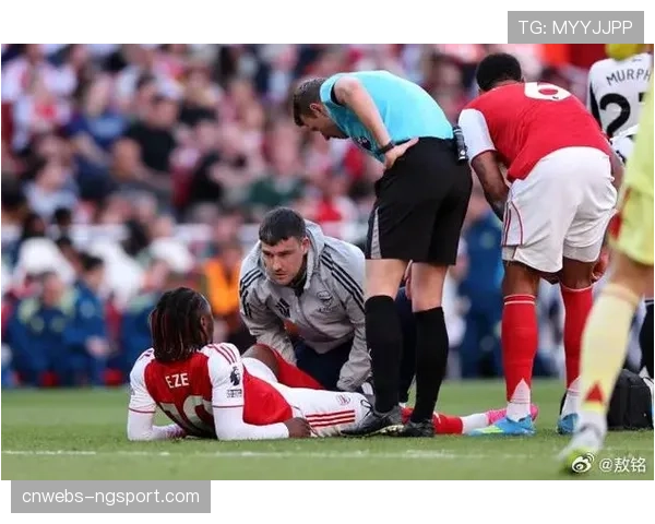 阿森纳两员大将哈弗茨与埃泽先后伤退引关注